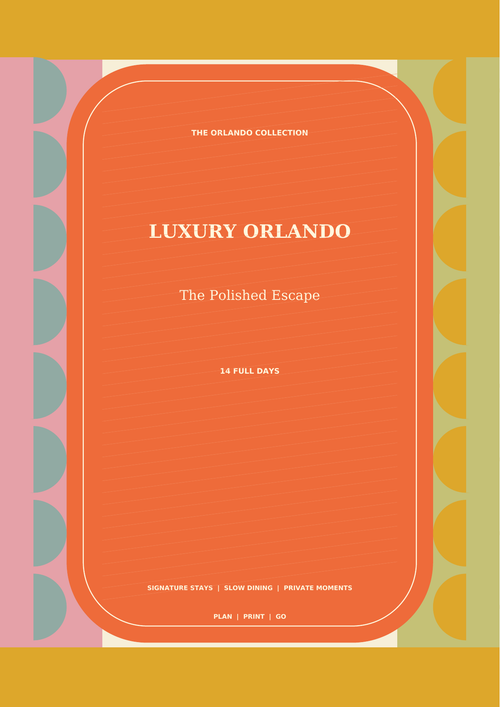 Luxury Orlando: 14-Day Itinerary cover