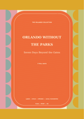 The 7-Day Orlando Without the Parks itinerary cover