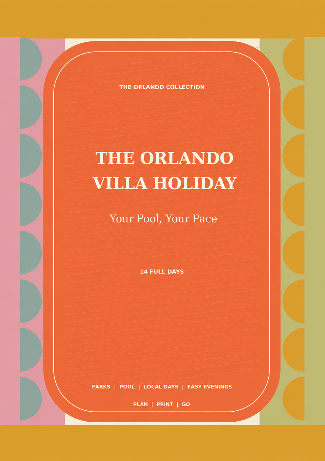 The Orlando Villa Holiday: 14-Day Itinerary cover
