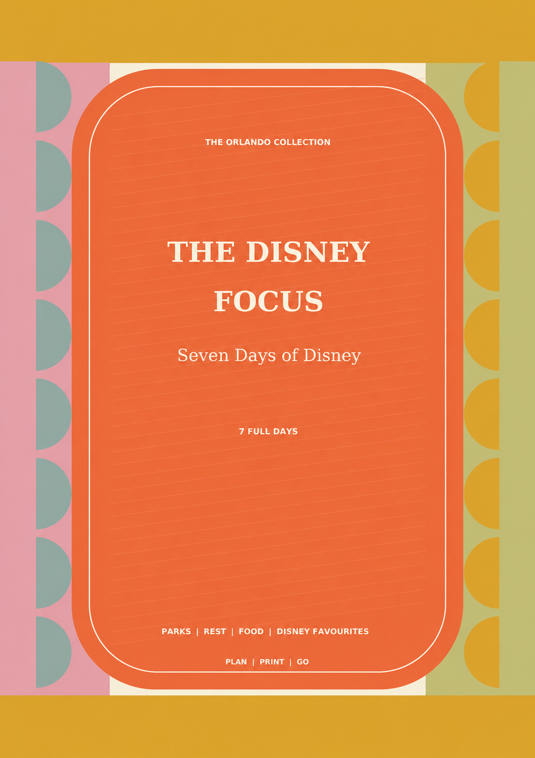 The 7-Day Disney Focus itinerary cover